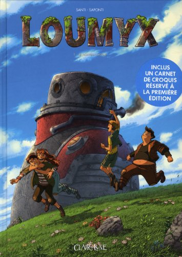 Loumyx. Vol. 1. Le nouveau monde