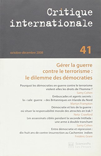 Critique internationale, n° 41. Ethique de la guerre et lutte contre le terrorisme : les démocraties