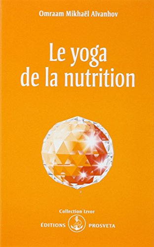 Le yoga de la nutrition
