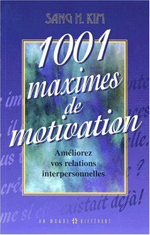 1001 maximes de motivation