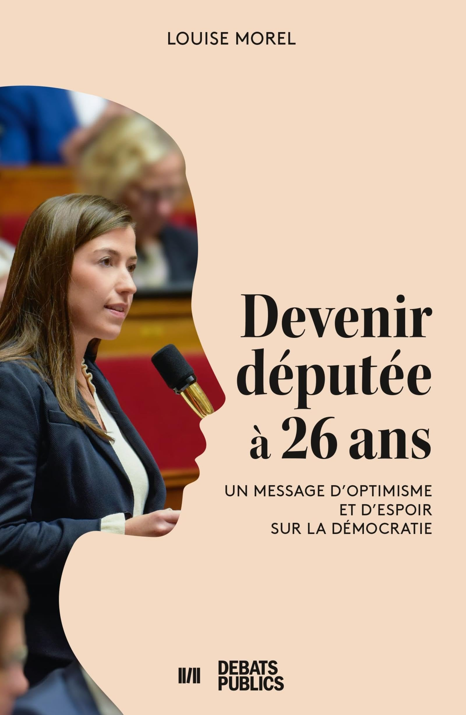 Devenir députée à 26 ans : un message d'optimisme et d'espoir sur la démocratie
