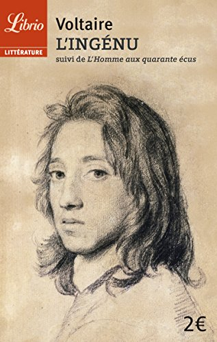 L'ingénu. L'homme aux quarante écus