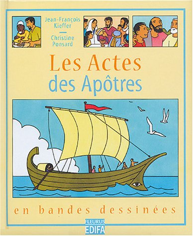 Les Actes des Apôtres : en bandes dessinées