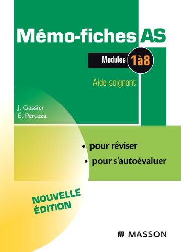 Mémo-fiches AS : modules 1 à 8 : aide-soignant