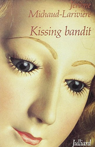 Kissing Bandit