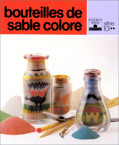 Bouteilles de sable coloré