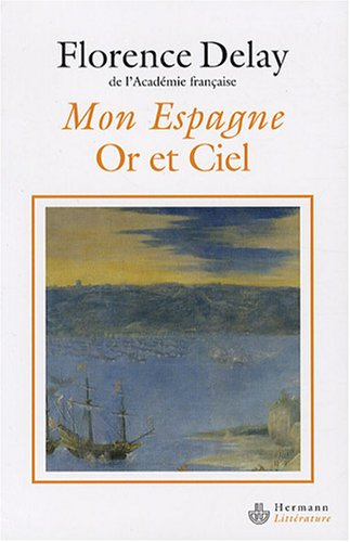 Mon Espagne : or et ciel