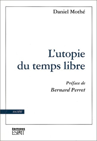 L'utopie du temps libre