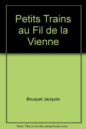 Petits Trains au Fil de la Vienne