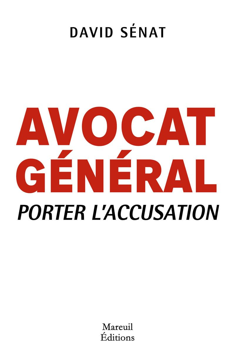 Avocat général : porter l'accusation
