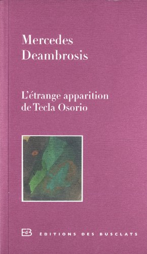L'étrange apparition de Tecla Osorio