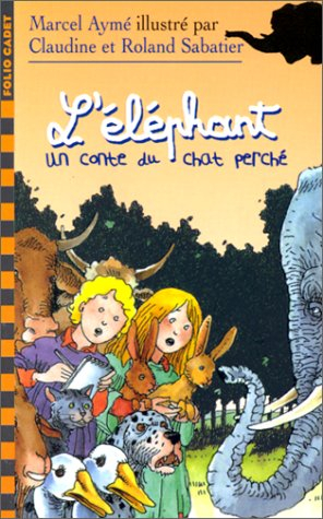 Un conte du chat perché. Vol. 1999. L'éléphant