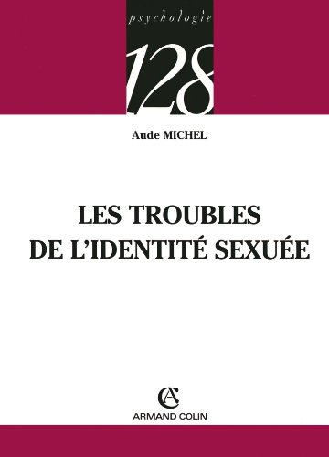 Les troubles de l'identité sexuée