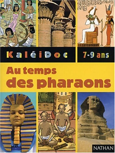 Au temps des pharaons