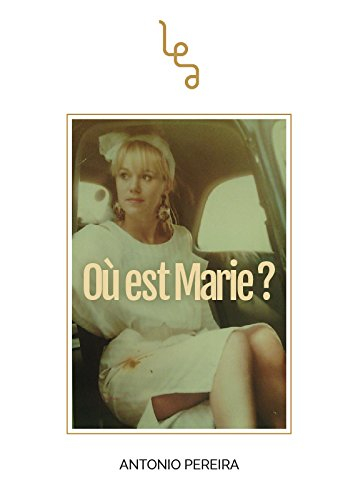 Où est Marie ? : récit de vie