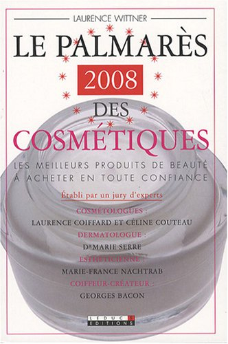 Le palmarès 2008 des cosmétiques