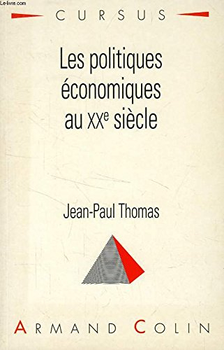 Les Politiques économiques au XXe siècle