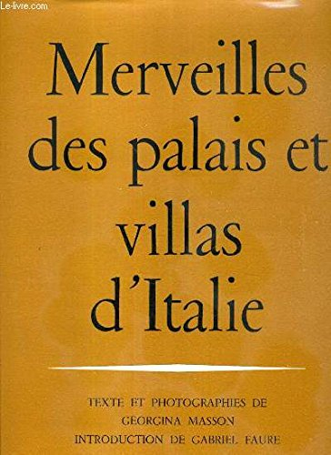 merveilles des palais et villas d'italie.