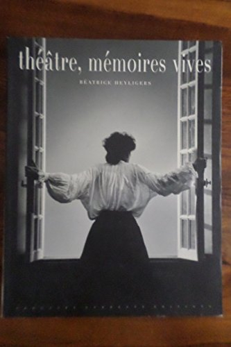 Théâtre, mémoires vives