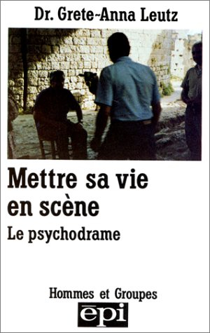 Mettre sa vie en scène : le psychodrame