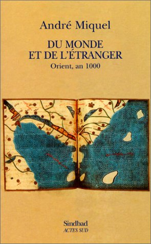 Du monde et de l'étranger : Orient, l'an mille