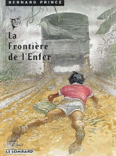 Bernard Prince. Vol. 3. La frontière de l'enfer