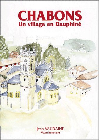 chabons. un village en dauphiné