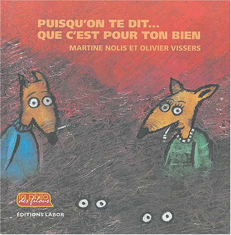 Puisqu'on te dit... que c'est pour ton bien