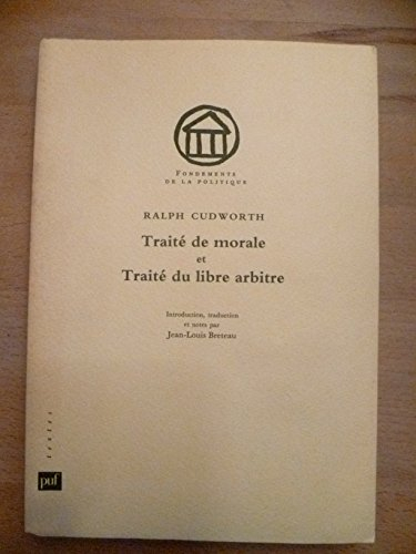Traité de morale. Traité du libre arbitre