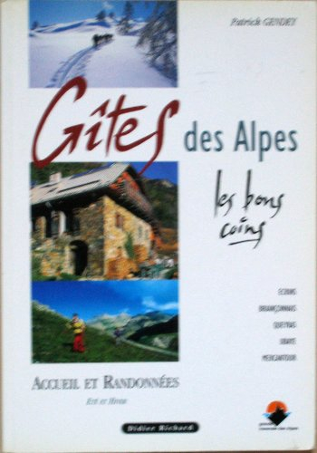 Gîtes des Alpes du Sud, les bons coins, été-hiver