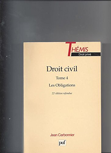 Droit civil. Vol. 4. Les obligations