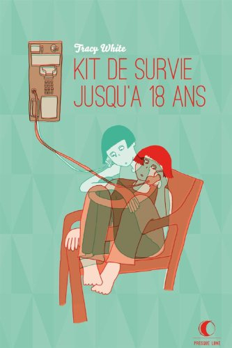 Kit de survie jusqu'à 18 ans