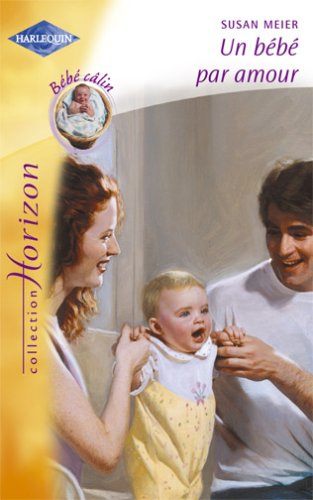 Un bébé par amour
