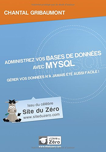 administrez vos bases de données avec mysql - gérer vos données n'a jamais été aussi facile !