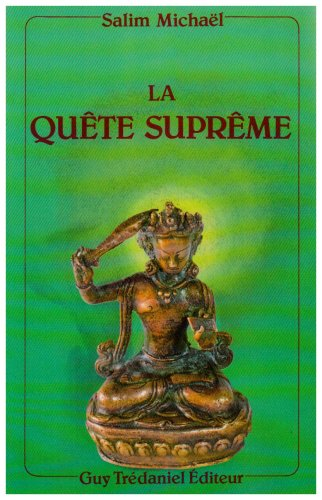 La Quête suprême