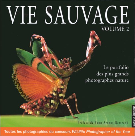 Vie sauvage. Vol. 2