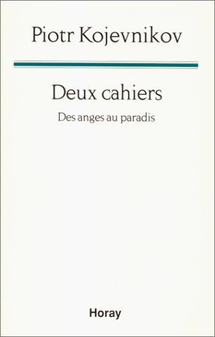 Deux cahiers : des anges au paradis