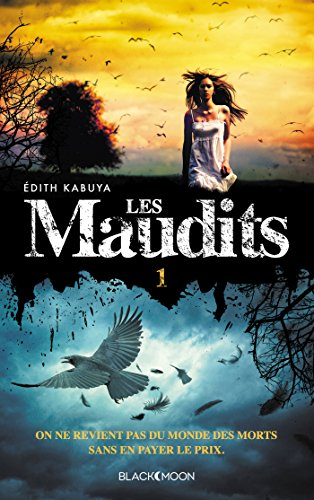 Les Maudits. Vol. 1