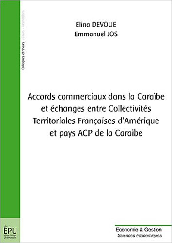 Accords commerciaux dans la Caraïbe et échanges entre collectivités territoriales françaises et pays