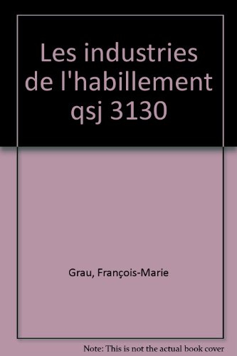 Les industries de l'habillement