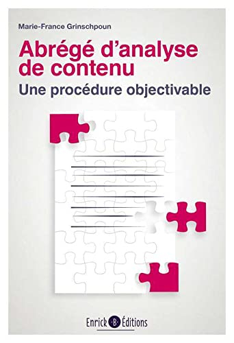 Abrégé d'analyse de contenu : une procédure objectivable
