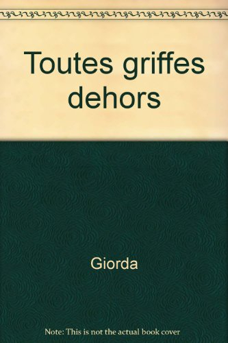 Toutes griffes dehors