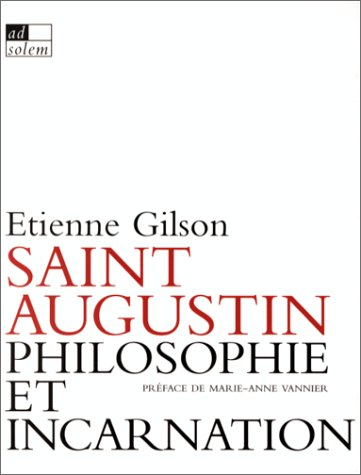 Philosophie et Incarnation selon saint Augustin. Sermon contre les païens (Dolbeau 26)