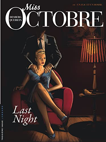 Miss Octobre. Vol. 4. Un flic et un homme