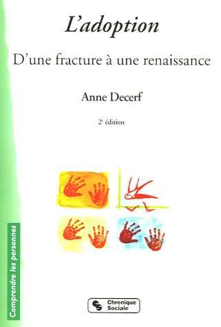 L'adoption : d'une fracture à une renaissance