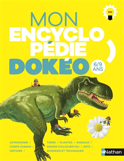 Mon encyclopédie Dokéo : 6-9 ans