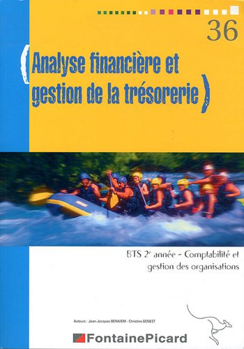 Analyse financière et gestion de la trésorerie, BTS 2e année, comptabilité et gestion des organisati