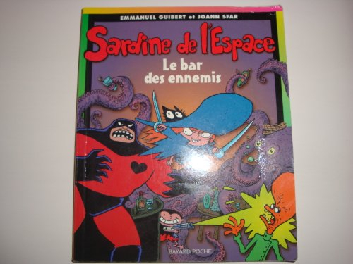 Sardine de l'espace. Vol. 2. Le bar des ennemis