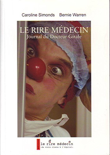 le rire médecin. journal du docteur girafe