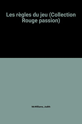 les règles du jeu (collection rouge passion)